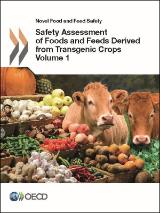 Volume 1 safety assessment of foods and feeds derived from transgenic crops